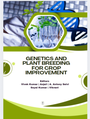 Genetics and Plant Breeding for Crop Improvement