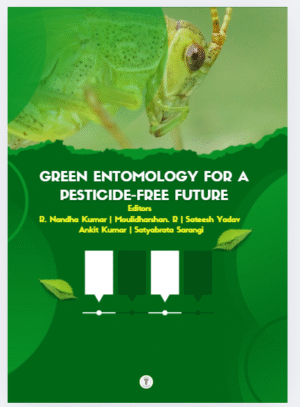 Green Entomology for a Pesticide-Free Future