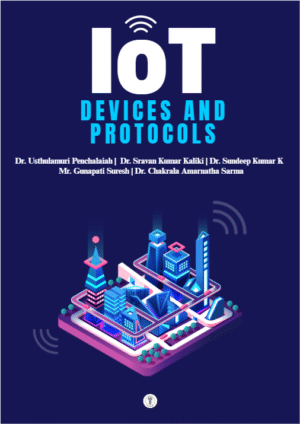 IoT Devices and Protocols